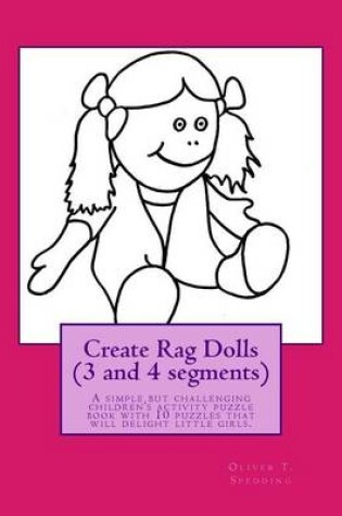 Cover of Create Rag Dolls (3 and 4 Segments)