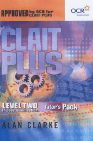Cover of CLAIT Plus Tutor's Pack