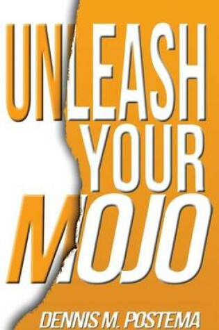 Cover of Unleash your Mojo