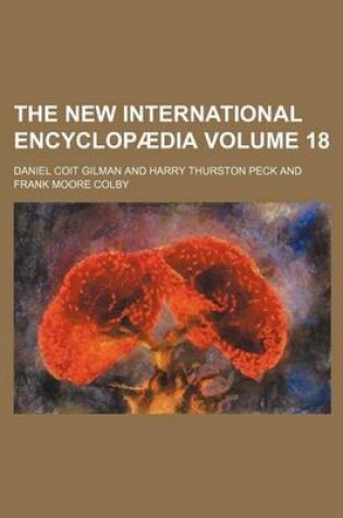 Cover of The New International Encyclopaedia Volume 18