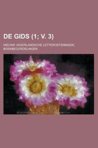 Cover of de Gids; Nieuwe Vaderlandsche Letteroefeningen, Boekbeoordelingen (1; V. 3 )