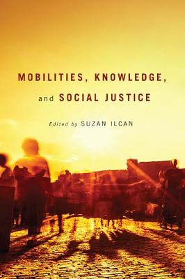 Book cover for Mobilities, Knowledge, and Social Justice