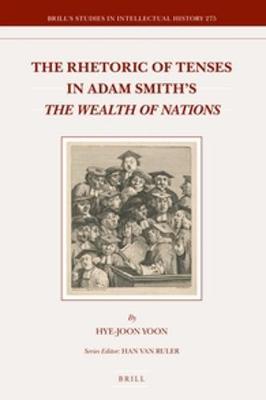 Cover of The Rhetoric of Tenses in Adam Smith's The Wealth of Nations