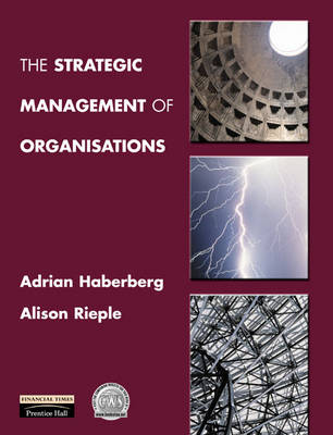 Book cover for The Strategic Management of Organisations