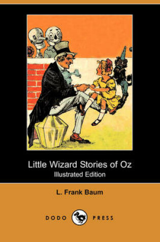 Cover of Little Wizard Stories of Oz(Dodo Press)
