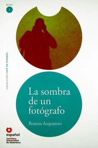 Cover of La Sombra de un Fotografo