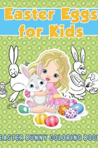 Cover of Easter Eggs for Kids