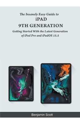 Book cover for The Insanely Easy Guide to iPad 9th Generation