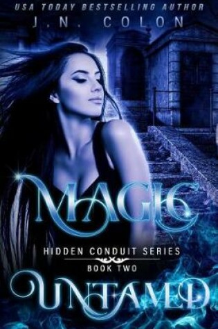 Cover of Magic Untamed