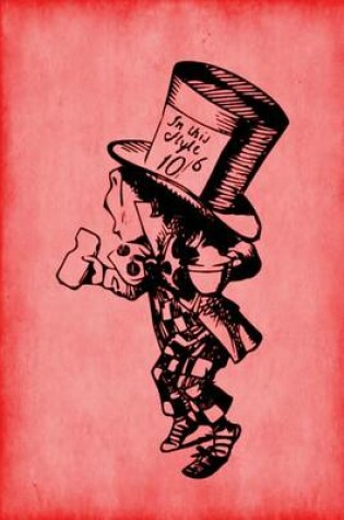 Cover of Alice in Wonderland Journal - Mad Hatter (Red)