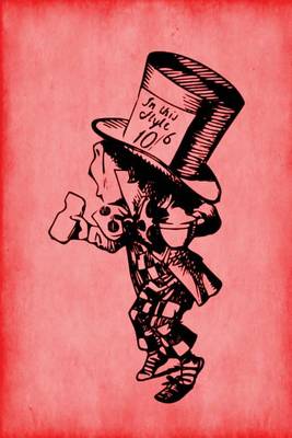 Book cover for Alice in Wonderland Journal - Mad Hatter (Red)