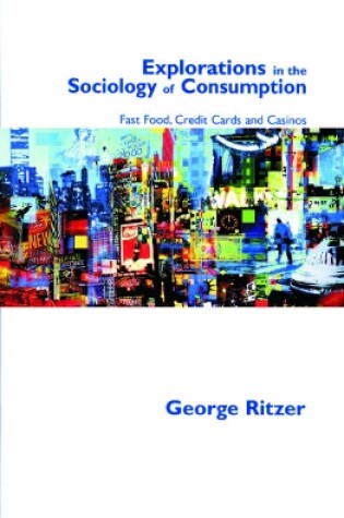 Cover of Explorations in the Sociology of Consumption