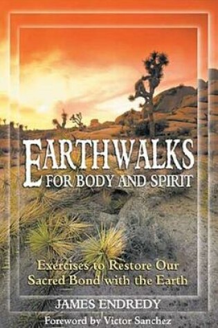 Cover of Earthwalks for Body and Spirit