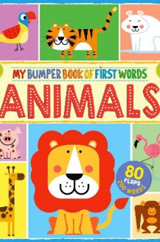 Cover of My First Bumper Book of Animal Words