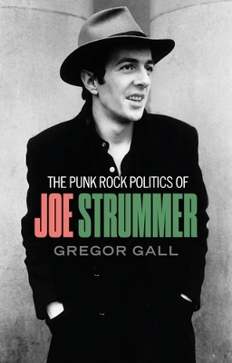 Book cover for The Punk Rock Politics of Joe Strummer