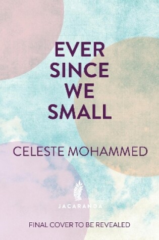 Cover of Ever Since We Small