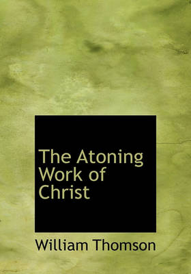 Book cover for The Atoning Work of Christ