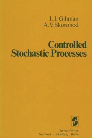 Cover of Controlled Stochastic Processes