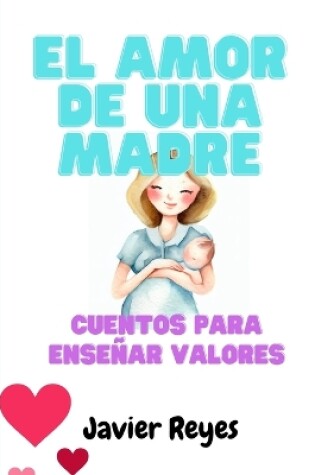 Cover of El Amor de una Madre