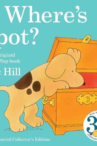 Cover of Where's Spot? 30th Anniversary Edition