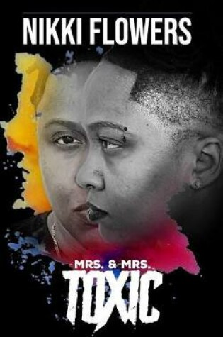 Cover of Mrs. And Mrs. Toxic