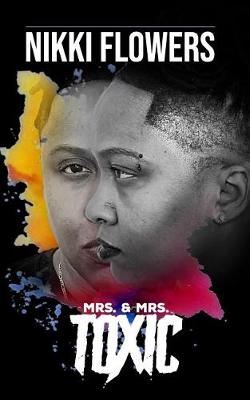 Book cover for Mrs. And Mrs. Toxic