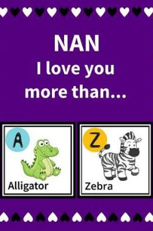 Cover of Nan I Love You More Than