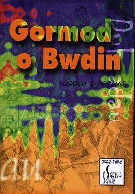 Book cover for Cyfres Dwy-Es - Sgets a Sgwrs: Pecyn 4 - Dyheadau: Gormod o Bwdin