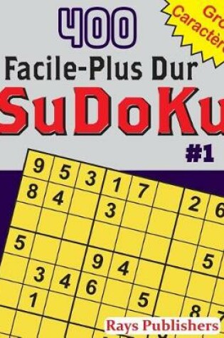 Cover of 400 Facile-Plus Dur SuDoKu #1