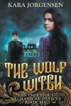 Book cover for The Wolf Witch