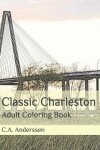 Book cover for Classic Charleston