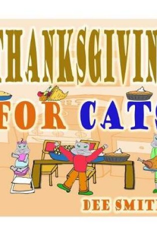 Cover of Thanksgiving for Cats