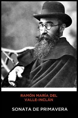 Book cover for Ramon Maria del Valle-Inclan - Sonata de Primavera