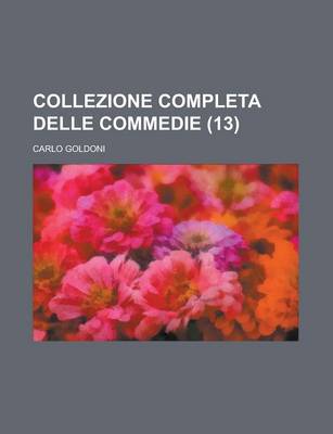 Book cover for Collezione Completa Delle Commedie (13)