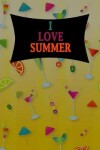 Book cover for I Love Summer