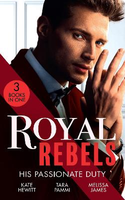 Book cover for Royal Rebels: His Passionate Duty