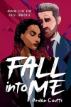 Book cover for Fall Into Me