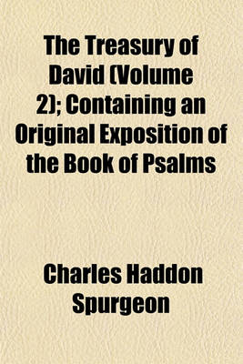 Book cover for The Treasury of David (Volume 2); Containing an Original Exposition of the Book of Psalms