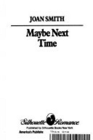 Cover of Maybe Next Time