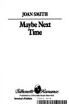 Book cover for Maybe Next Time