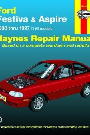 Cover of Ford Festiva (1988-1993) & Ford Aspire (1994-1997) Haynes Repair Manual (USA)