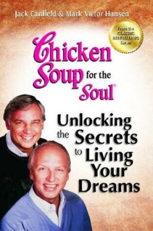 Cover of Unlocking the Secrets to Living Your Dreams