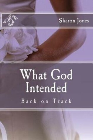 Cover of What God Intended
