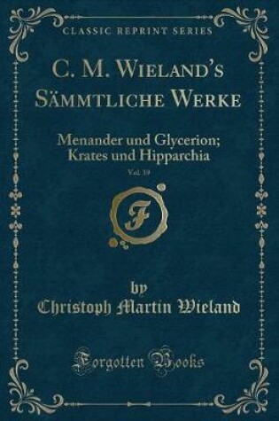 Cover of C. M. Wieland's Sämmtliche Werke, Vol. 39