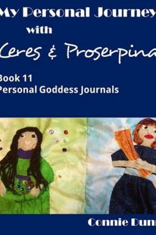 Cover of My Personal Journey with Ceres and Proserpina