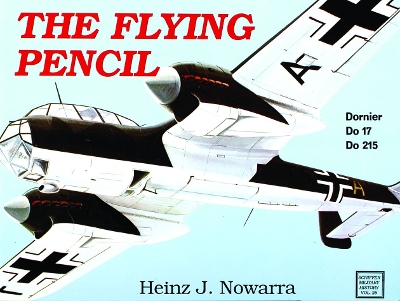 Book cover for Flying Pencil: Dornier do 17-215