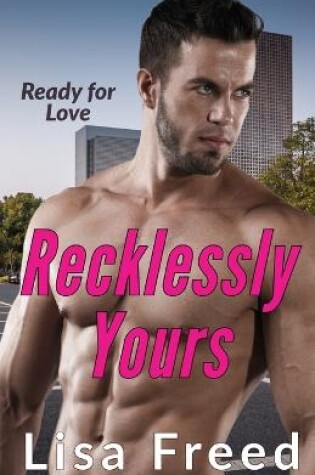 Cover of Recklessly Yours