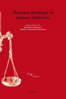 Book cover for Discours Juridique Et Amours Litteraires