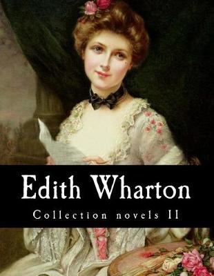 Book cover for Edith Wharton, Collection novels II