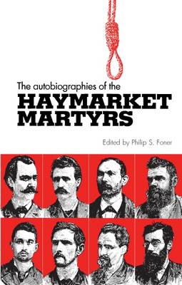 Book cover for The Autobiographies of the Haymarket Martyrs